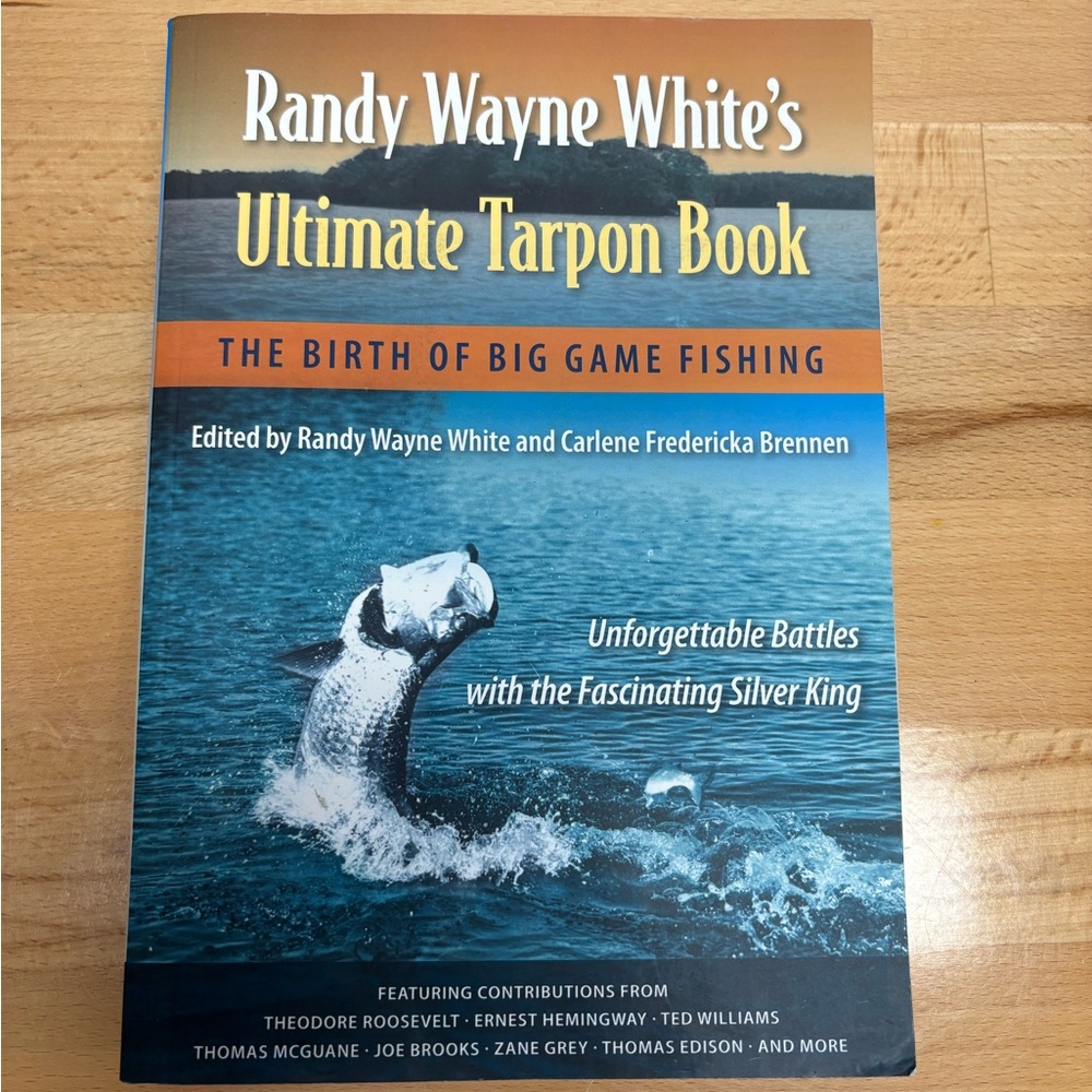 Randy Wayne White’s Ultimate Tarpon Book. Huge Trade Paperback. Florida Fishing.
